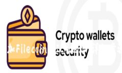 如何在TP钱包中添加Filecoin(FIL)地址:详细步骤