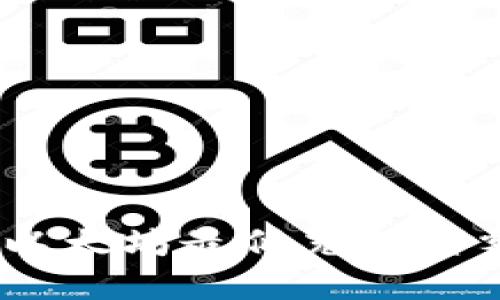 和关键词

探索TP钱包：以太坊最低充值金额及使用指南